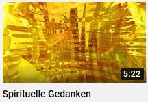 Spirituelle Gedanken von HERZTOR als youtube link