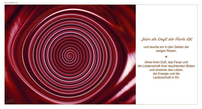 Die KRAFT der FARBEN - WEGE zur MEDITATION, Spüre die Kraft der Farbe Rot und tauche ein in den Garten der ewigen Rosen. Atme ihren Duft, das Feuer und die Leidenschaft ihrer leuchtenden Blüten und erwecke das Leben, die Energie und die Leidenschaft in Dir. Die Kraft der Farbe ROT