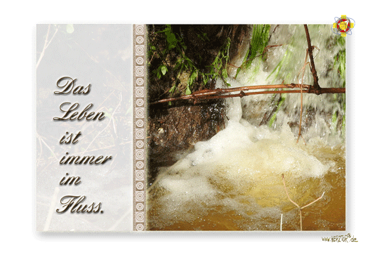 Das Leben ist immer im Fluss. Herztor Postkarte