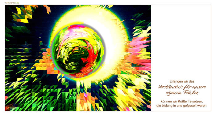 Verständnis - Erlangen wir das Verständnis für unsere eigenen Fehler, können wir Kräfte freisetzen, die bislang in uns gefesselt waren.